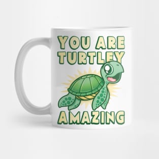 You Are Turtley Amazing Mug